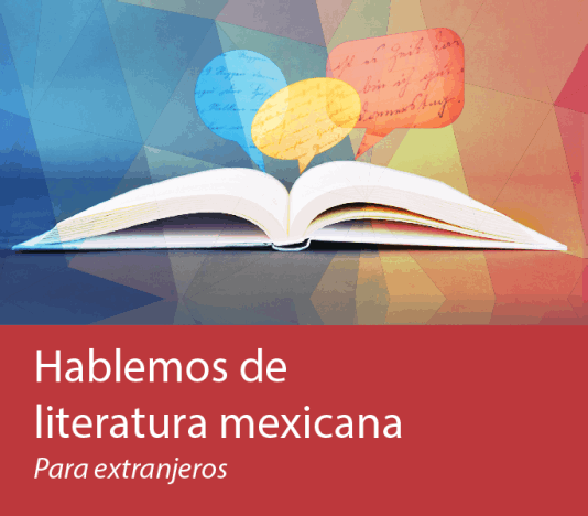 Hablemos de literatura mexicana