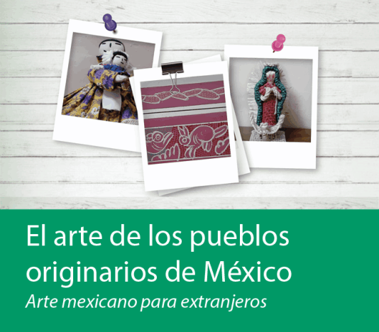 Arte de los pueblos originarios de México